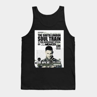 POSTER - THE SOUTH LONDON - SOUL TRAIN - DR MEAKER Tank Top